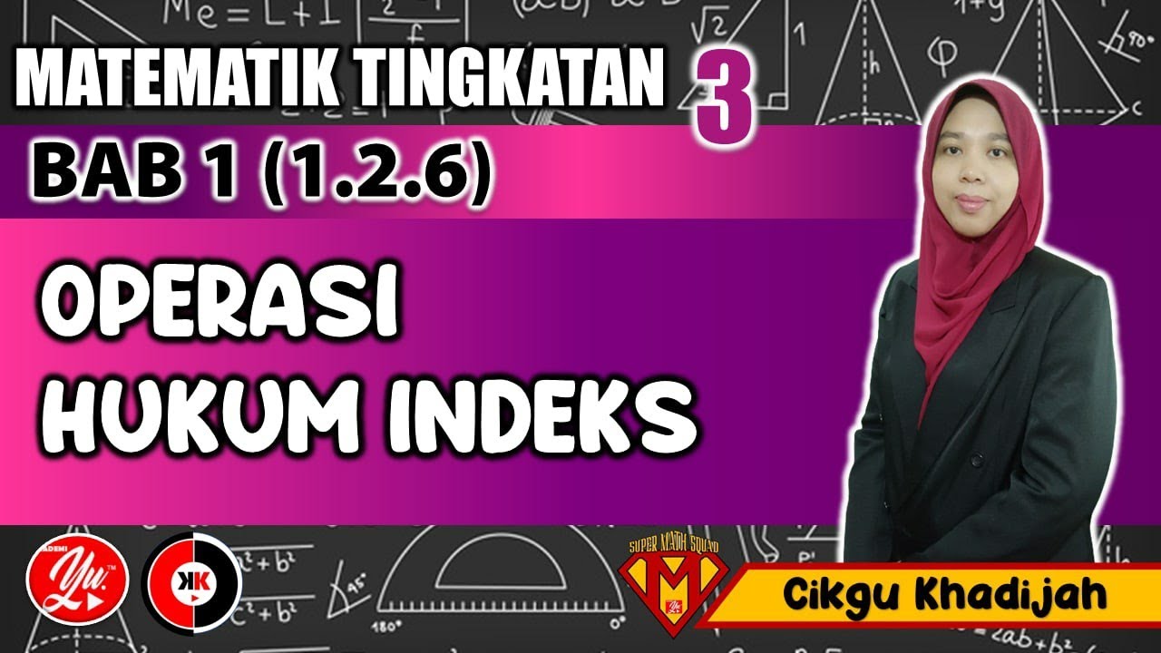 1.2.6 Operasi Hukum Indeks #MATEMATIK #TINGKATAN3 #AkademiYoutuber #PT3 #CKK