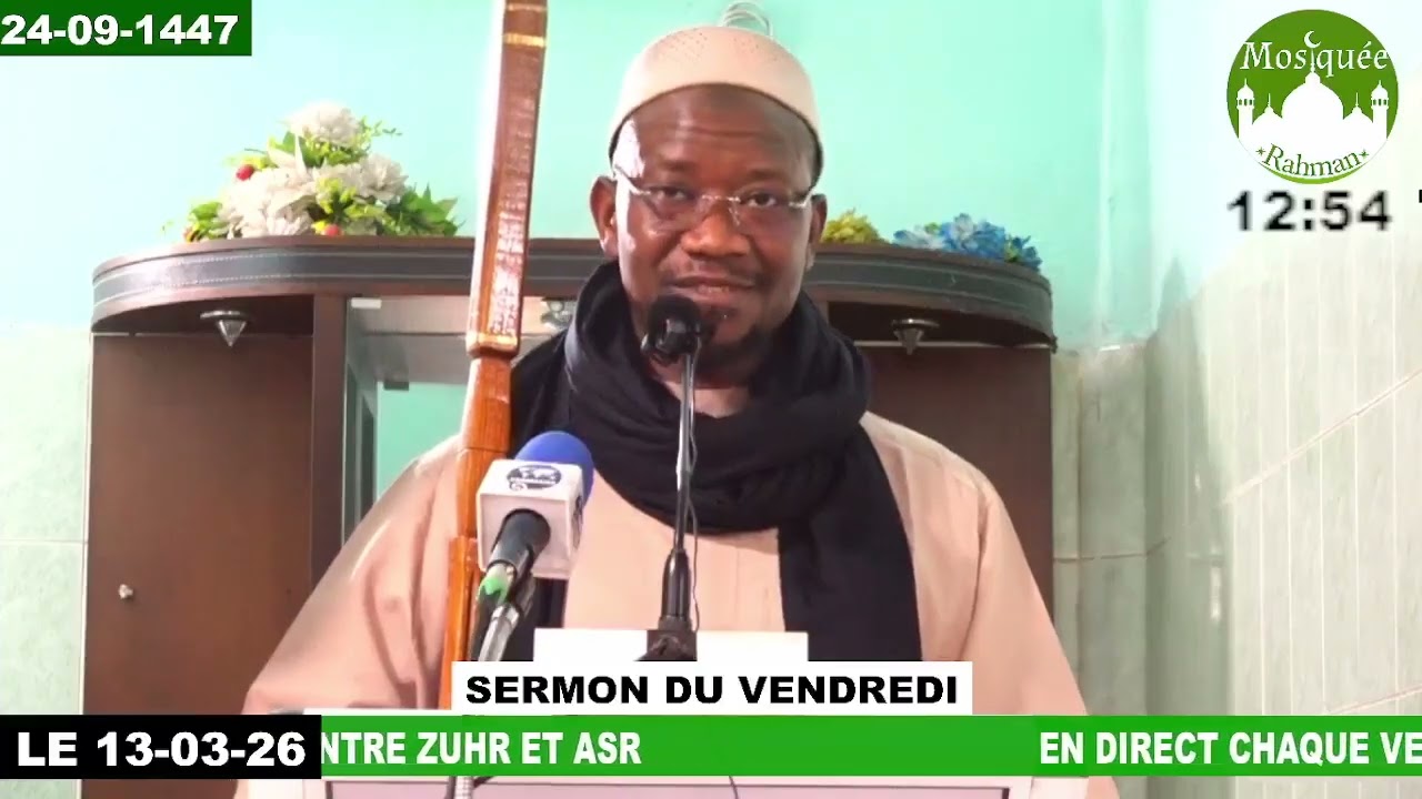 SERMON DU VENDREDI / IMAM MAHI OUATTARA