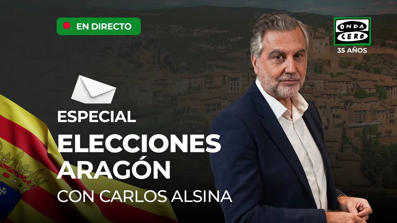 🔴EN DIRECTO | Especial Elecciones Aragón con Carlos Alsina