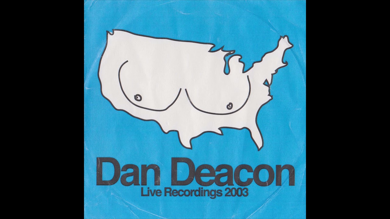 Dan Deacon - Live Recordings 2003 (FULL ALBUM)