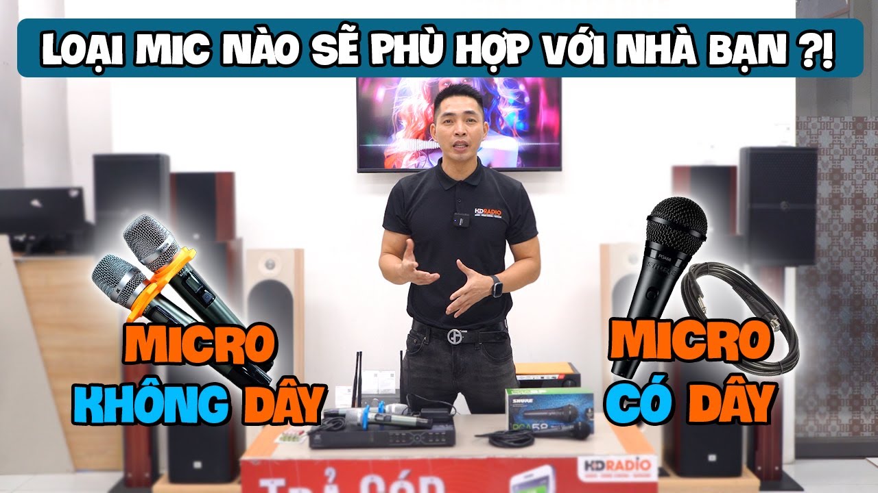 N&ecirc;n Sử Dụng Micro C&oacute; D&acirc;y Hay Micro Kh&ocirc;ng D&acirc;y?