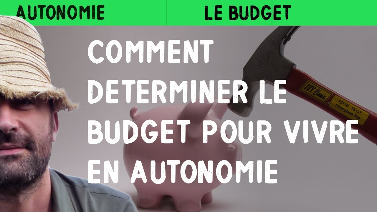 Comment déterminer son budget pour vivre en autonomie