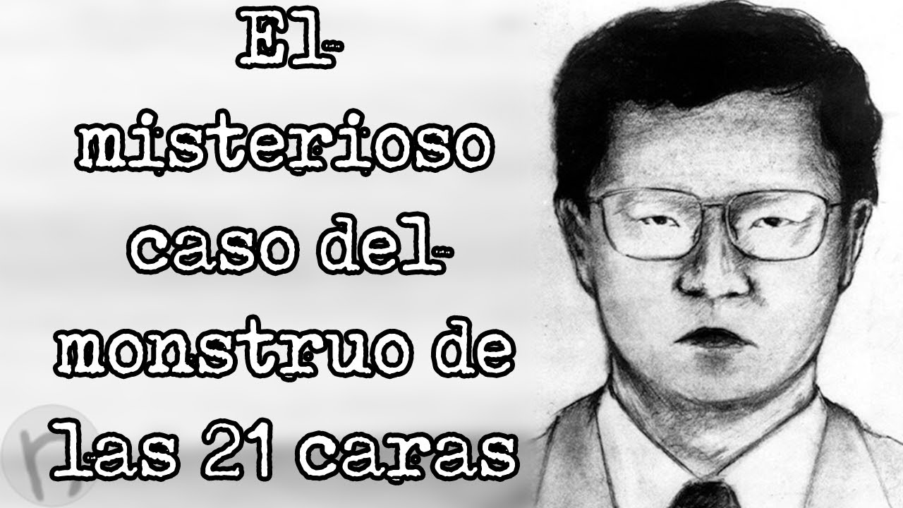 El misterioso caso del monstruo de las 21 caras
