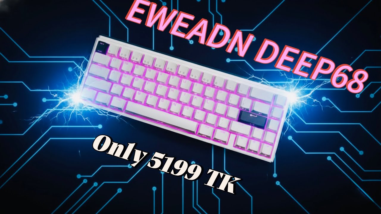 EWEADN DEEP68 Review — The 8K Polling Rate Hall Effect Keyboard You Didn’t Expect!