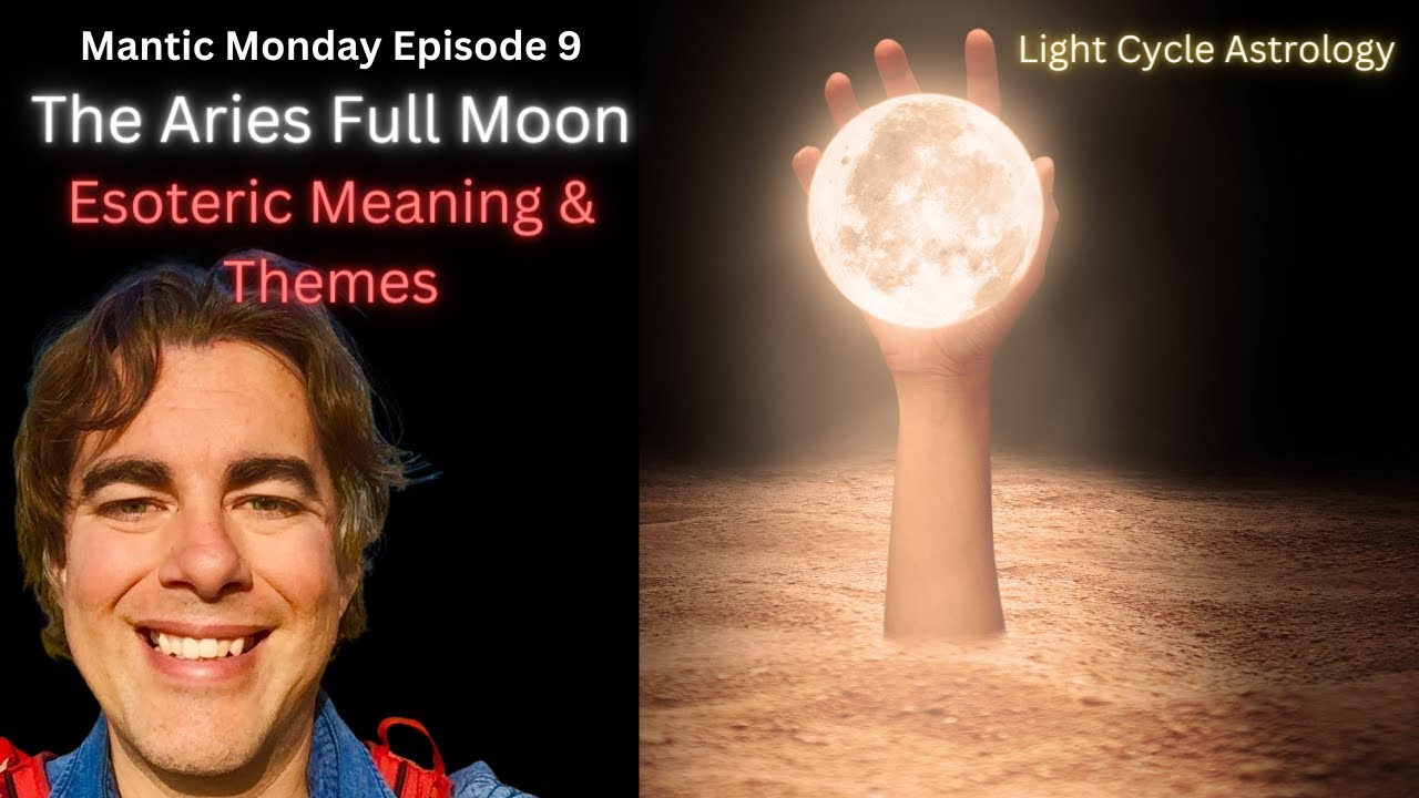 The Aries Full Moon | The Esoteric Meaning and Themes