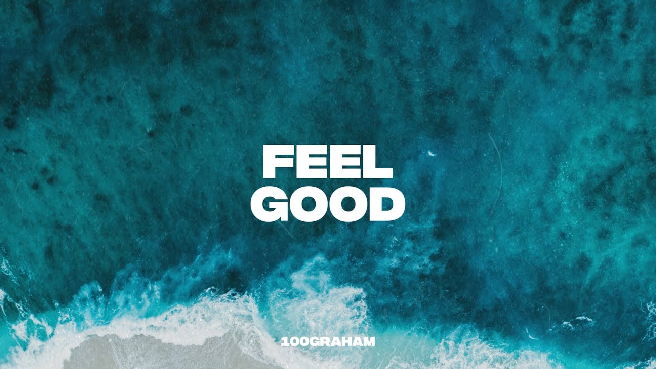 [FREE] Andy Grammer x Nic D Type Beat - “Feel Good” - 100graham