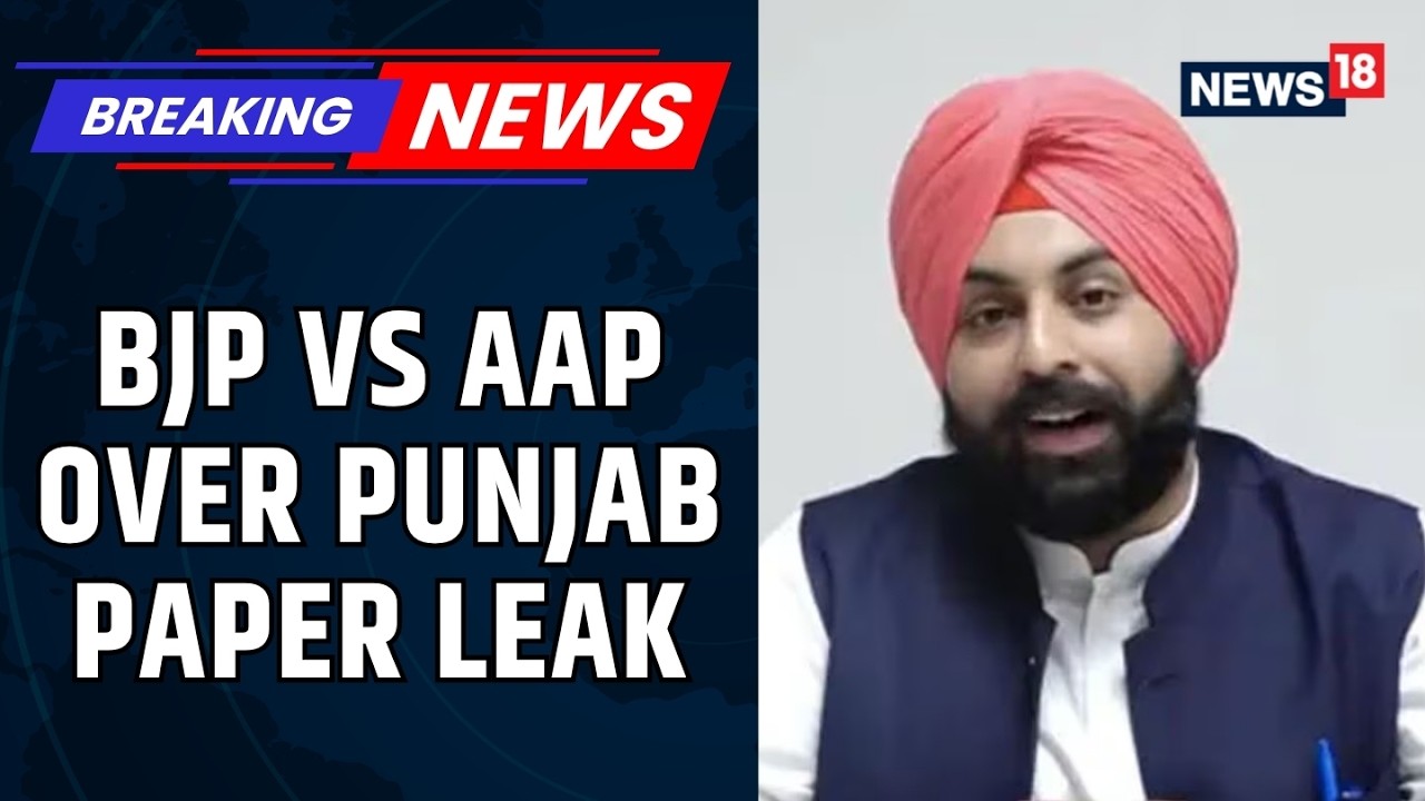 Punjab Paper Leak Row: BJP Protests Against AAP, Demands Education Minister's Resignation | News18