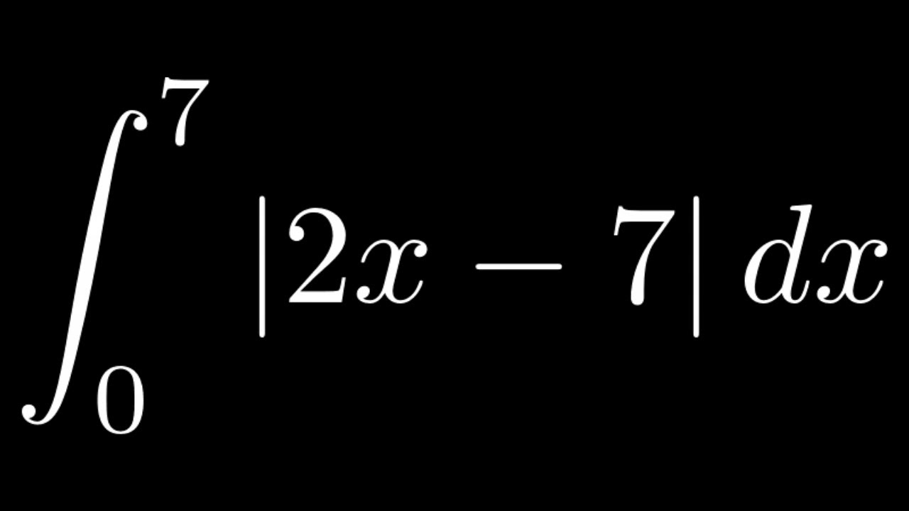 Definite Integral with Absolute Value |2x - 7| from 0 to 7/2