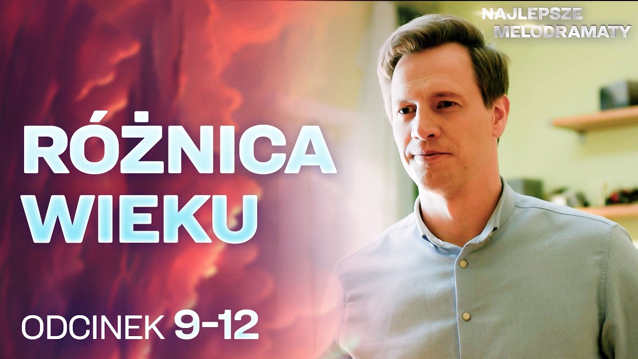 DRAMATYCZNA HISTORIA DWÓCH SIÓSTR! „RÓŻNICA WIEKU” – ODCINKI 9-12