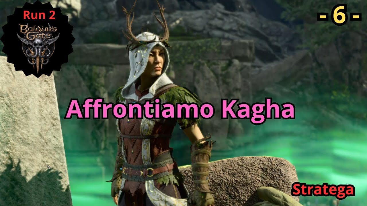 6) Affrontiamo Kagha e i Druidi - Baldur's Gate 3 Gameplay ITA - Stratega -