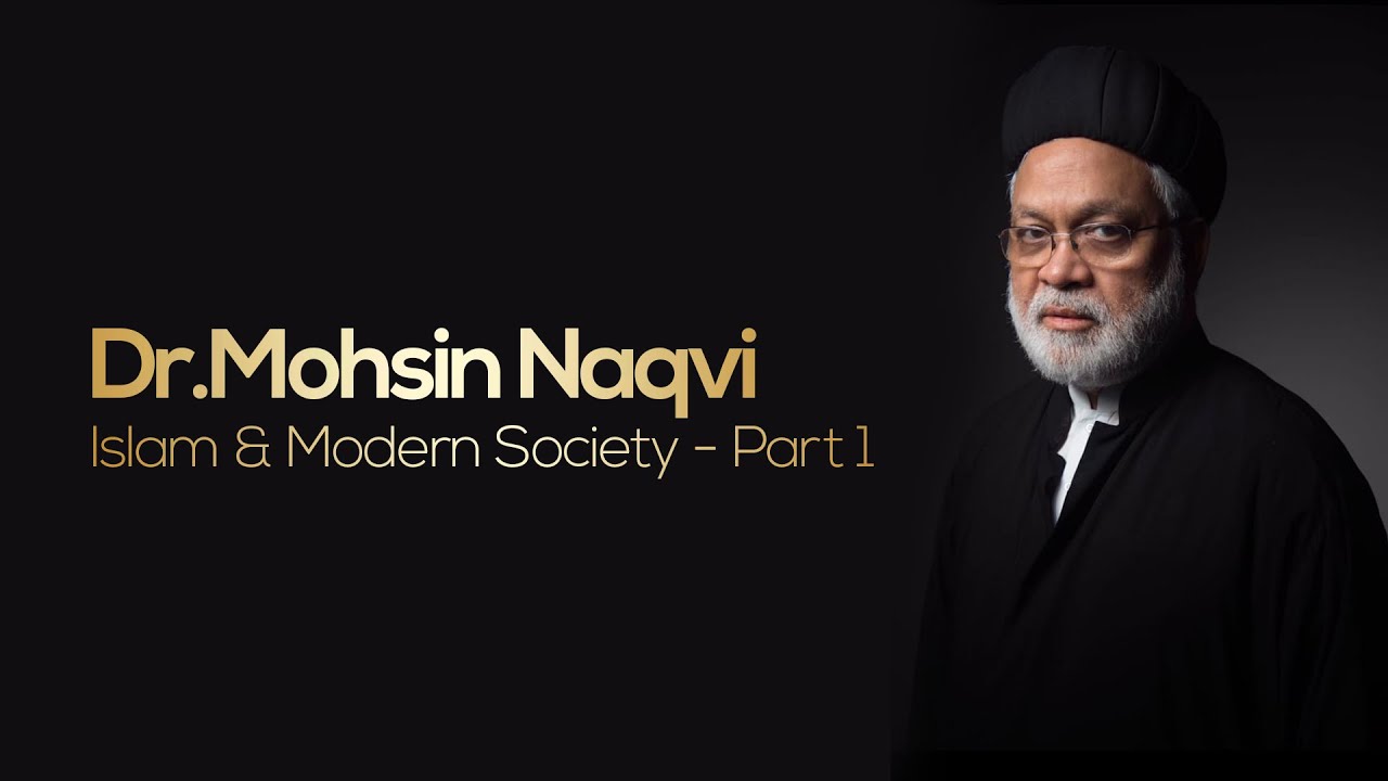 Islam & Modern Society - Part 1