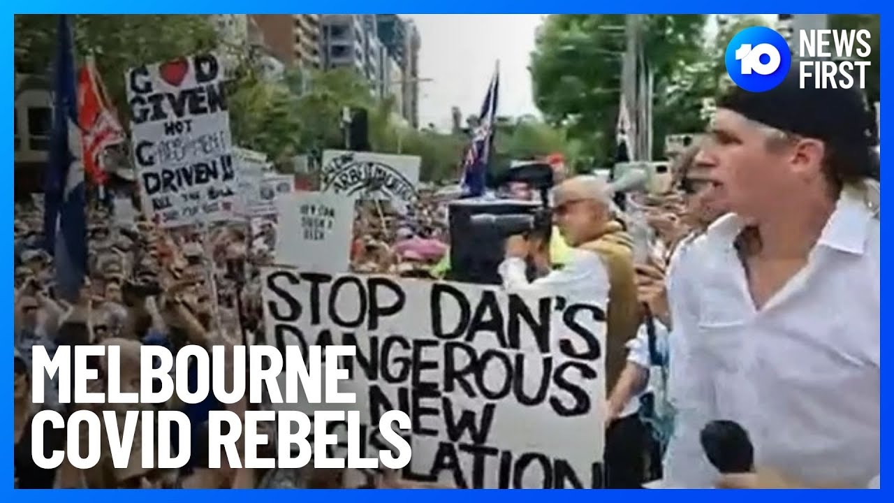 COVID Protests In Melbourne | 10 News First
