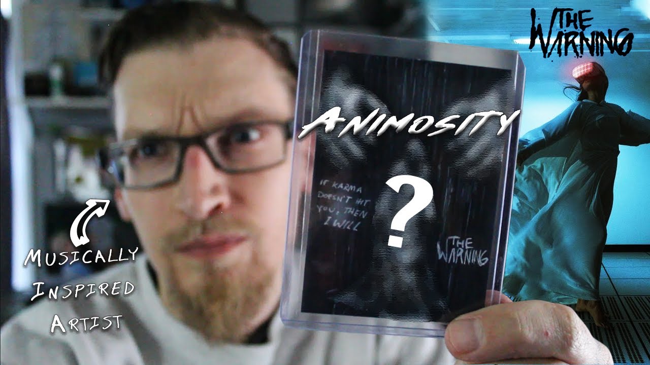 Animosity — A Visual Response to The Warning