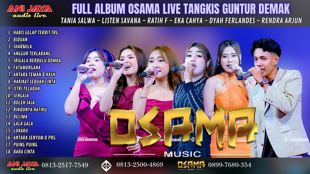 FULL ALBUM OSAMA LIVE TANGKIS GUNTUR DEMAK  Demak 17 Jan 2026// ANIJAYA AUDIO LIVE AIRIN DIGIMEDIA
