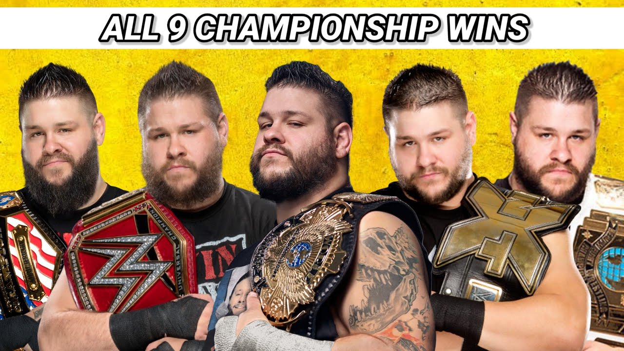 KEVIN OWENS ALL CHAMPIONSHIP WINS