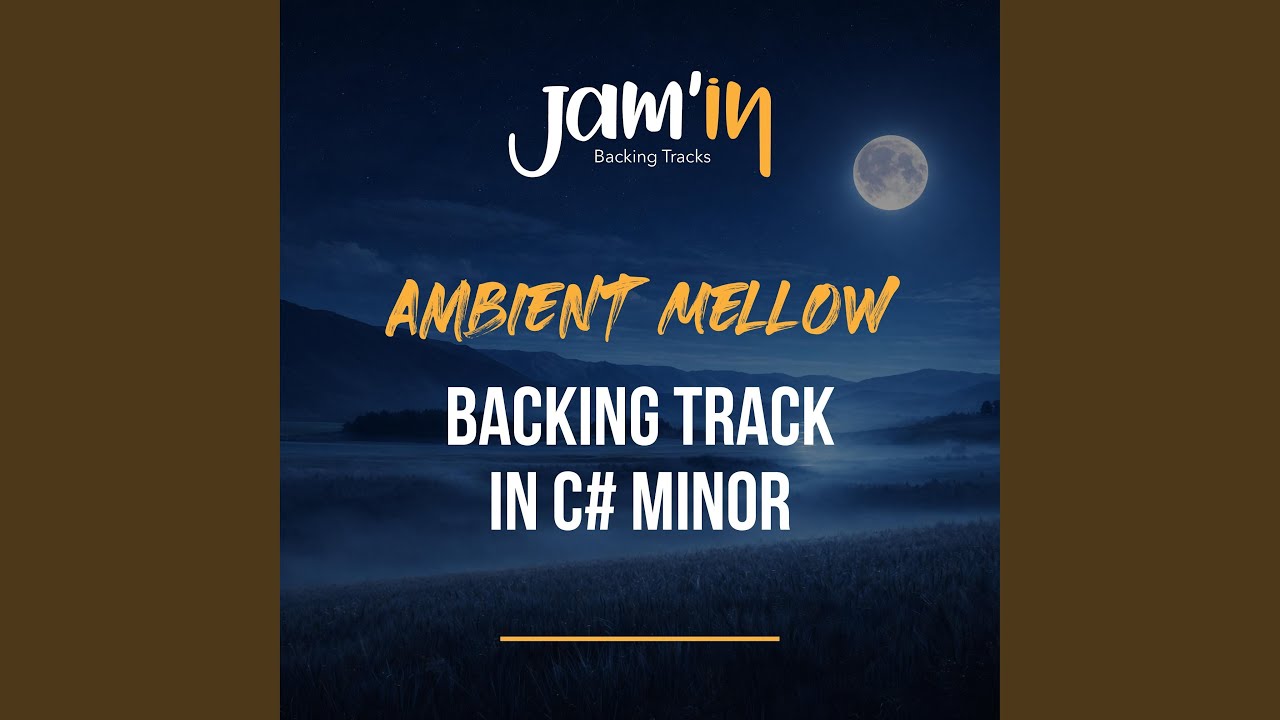 Ambient Mellow Backing Track in C# Minor