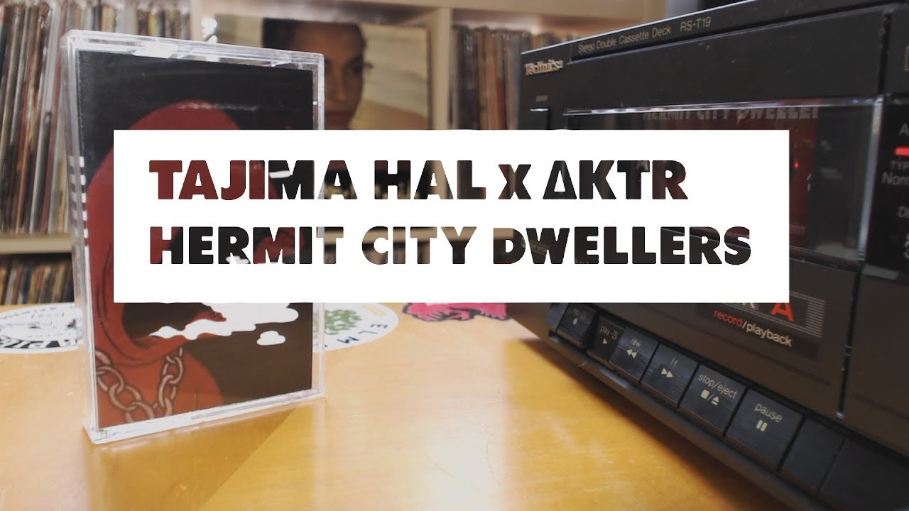 Tajima Hal x ΔKTR - Hermit City Dwellers [Full BeatTape]