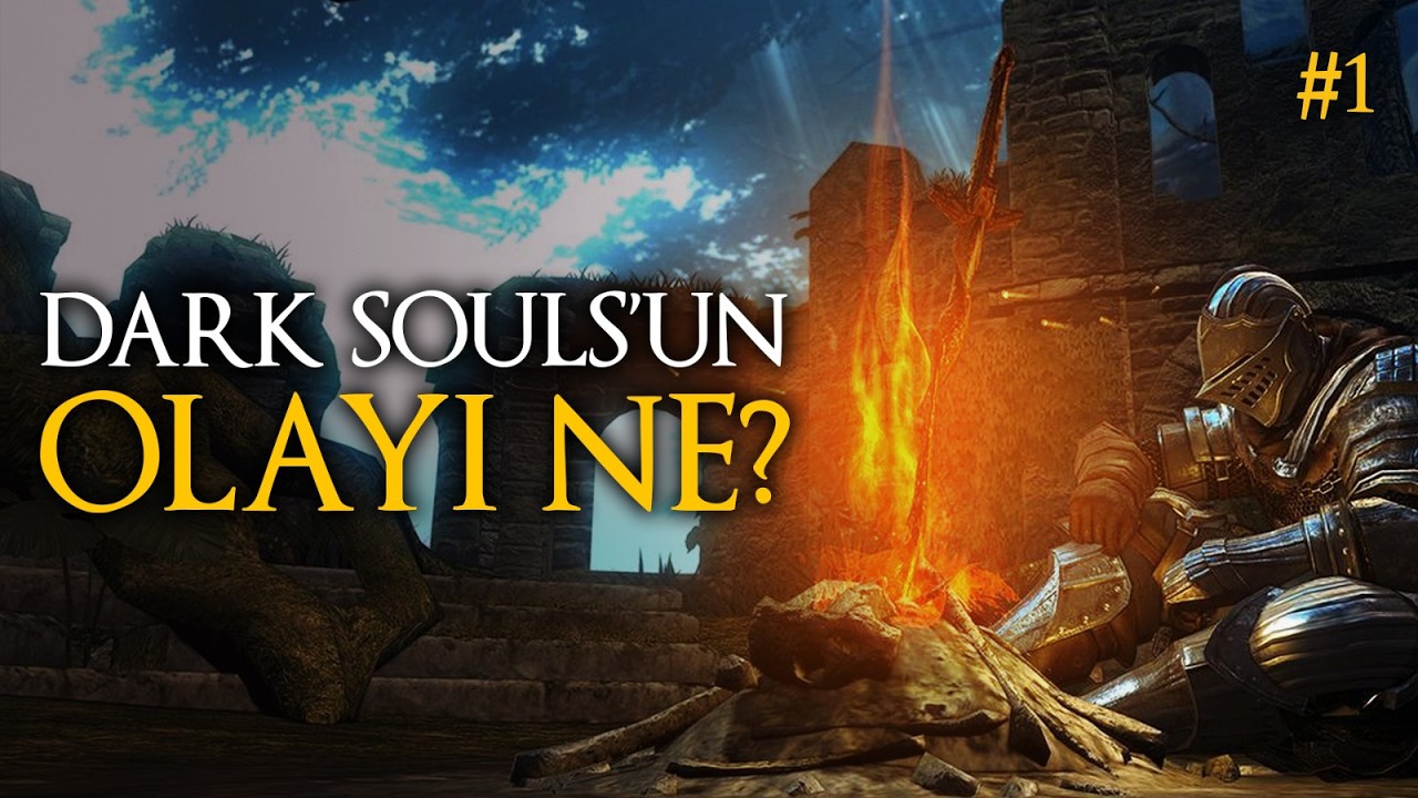 Dark Souls Oynanışı ve Hikayesi | Oyun Mantığı/Evrenini Oynayarak Anlatıyorum | Oyun Anlatısı Bölüm1