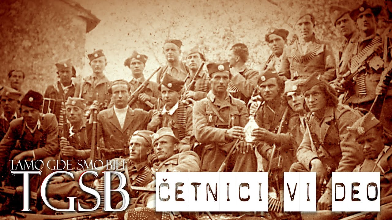 Četnici /VI deo/EP 065/ [TGSB]