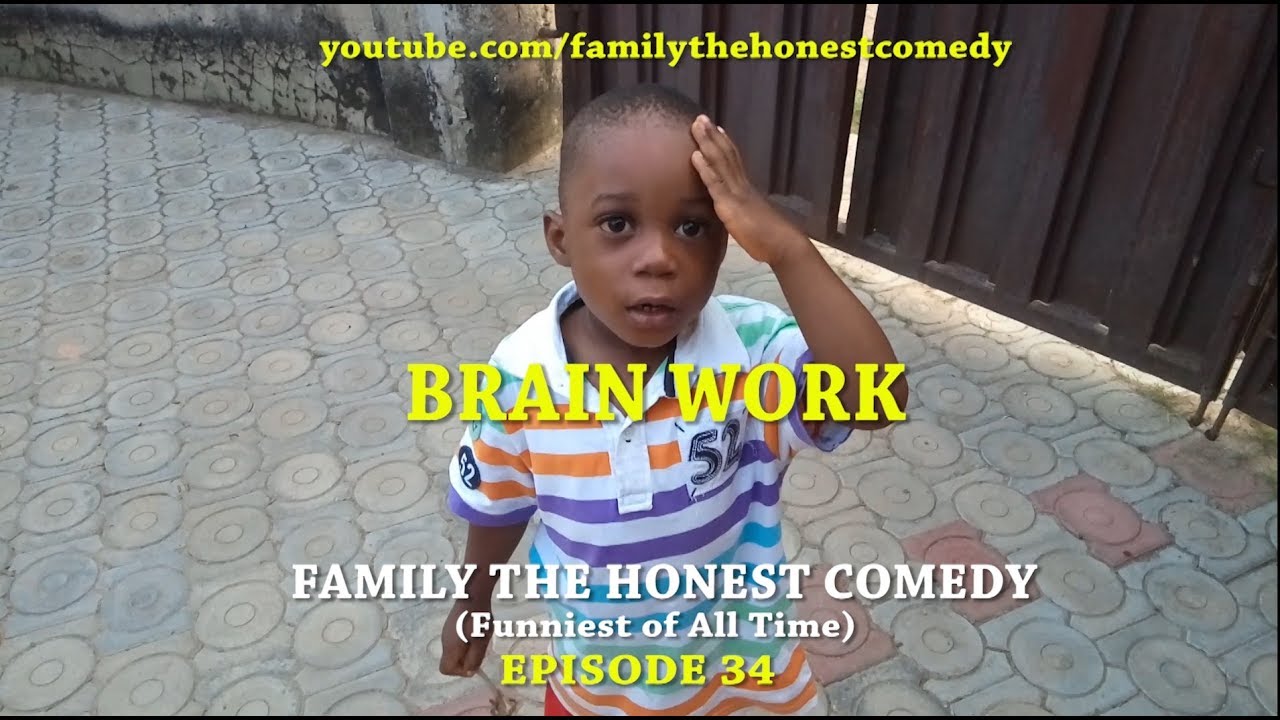 FUNNY VIDEO (BRAIN WORK)  (Family The Honest Comedy) (Episode 34)