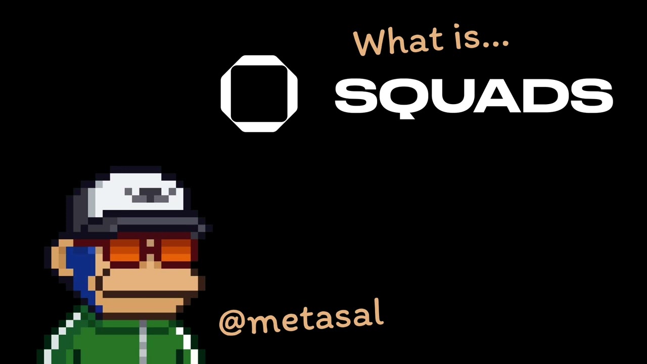 What is Squads?