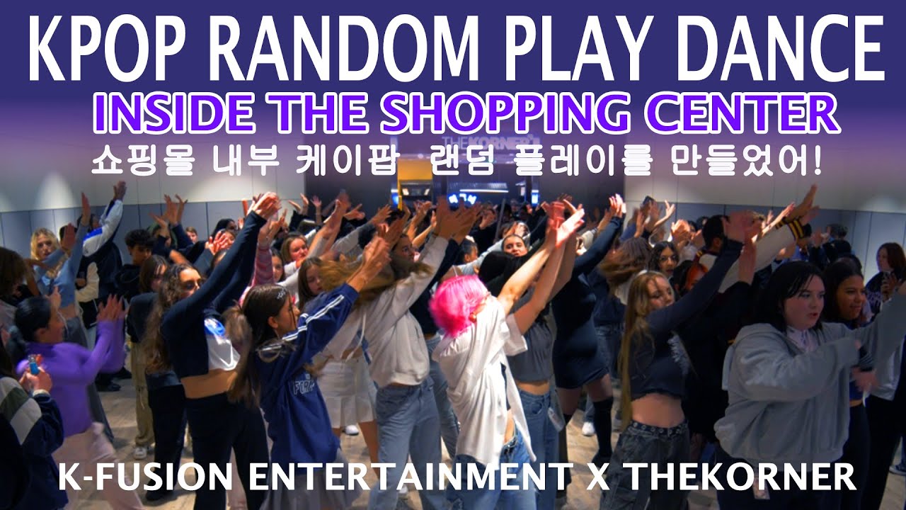 [4K] Did you ever make a K-POP RANDOM DANCE inside the Mall? THEKORNER Opening Day | K-Fusion Ent.