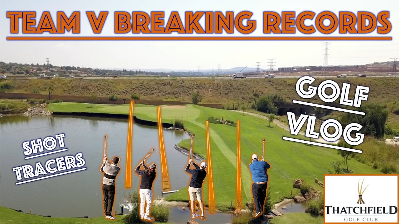 Thatchfield Golf Club | Golf Vlogs (Team V Breaking Records) Par 3 Golf Course South Africa | Mr V