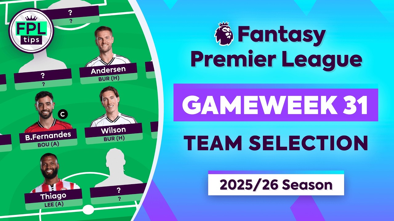 FPL 31 тур: ВЫБОР КОМАНДЫ | Тиау или сэйв? | Пустой тур 31 | Советы по Fantasy Premier League 202...