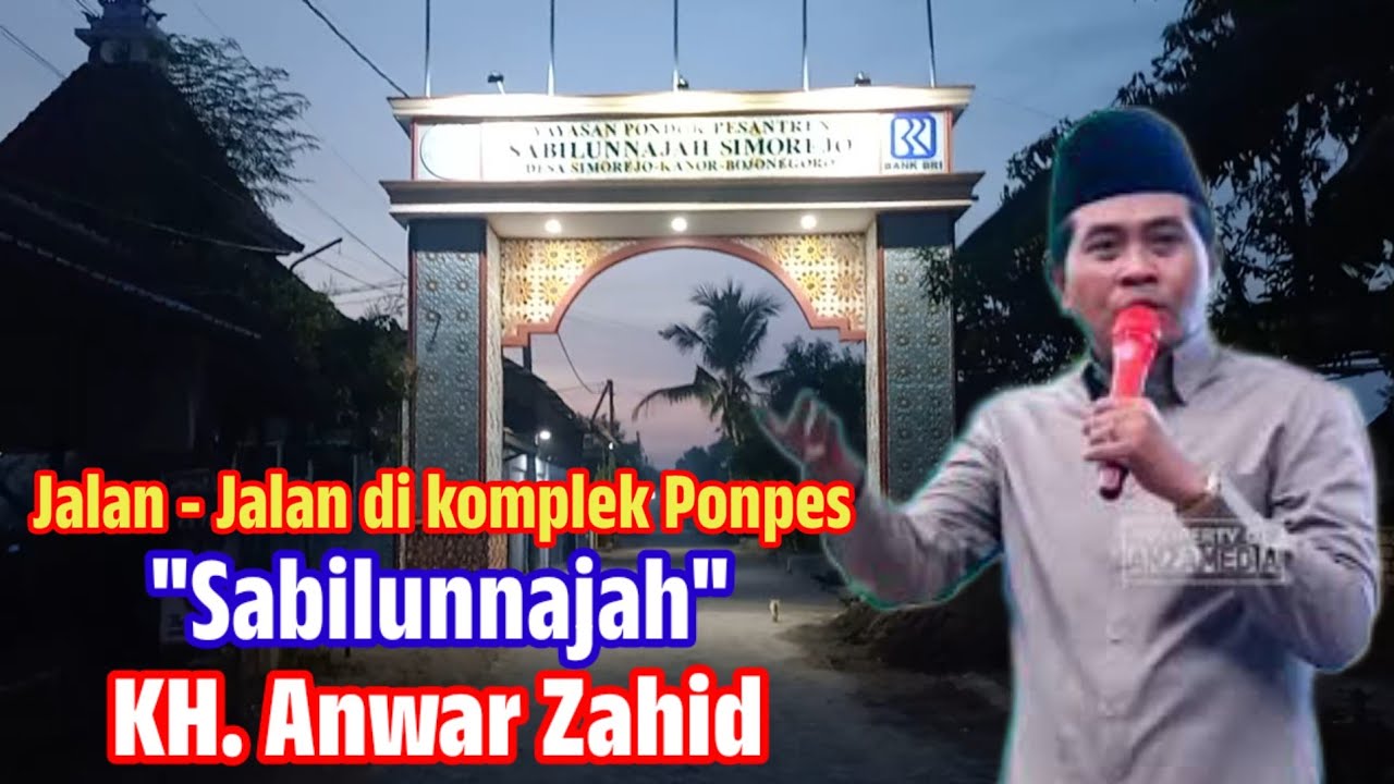 Jalan - Jalan Di Area Ponpes KH. Anwar Zahid Jawa Timur‼️Ponpes Sabilunnajah dan Masjid An Nahda