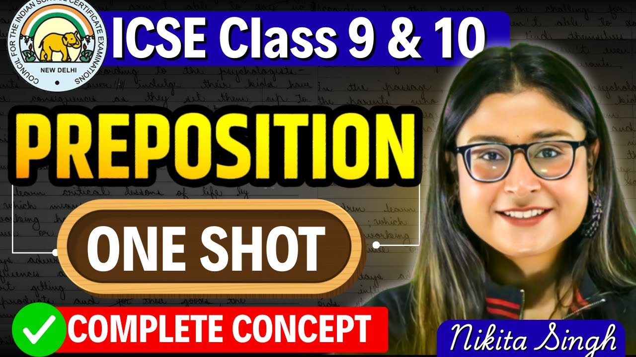 ✨ ICSE Class 10 Prepositions | One Shot Grammar Masterclass 🔥 Concept + Tricks | Nikita Singh