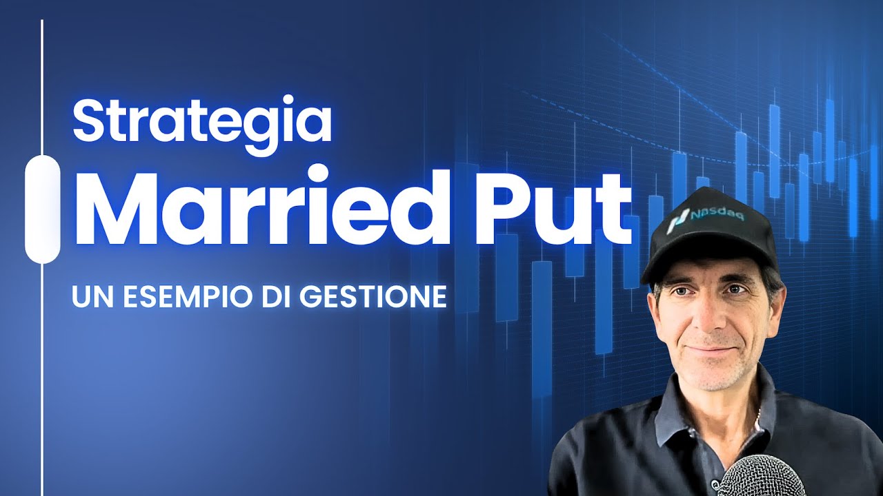 Strategia Married PUT: Un Esempio di Gestione
