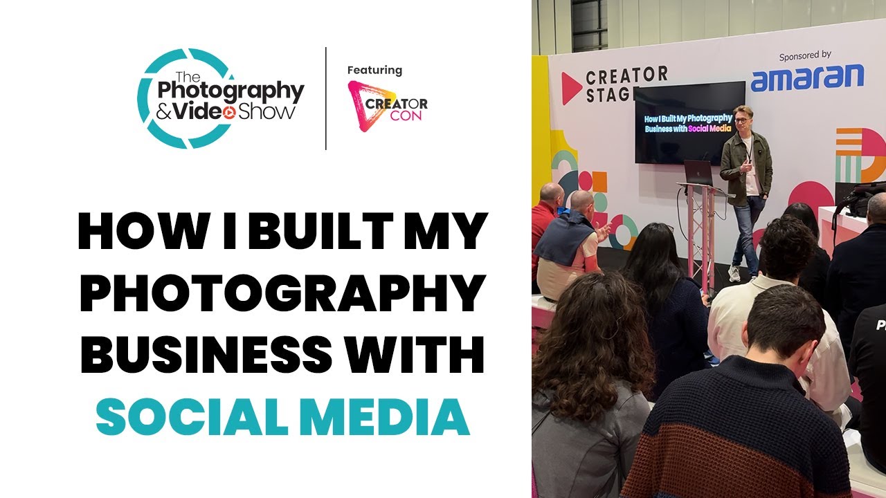 How I Built My Photography Business with Social Media - The Photography Show 2025