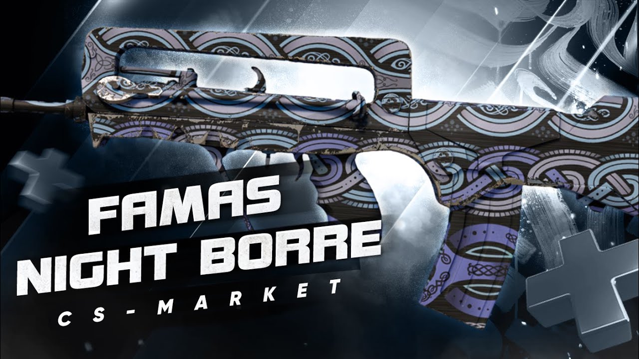 FAMAS | Night Borre / FAMAS | Ночной Борре / CS2