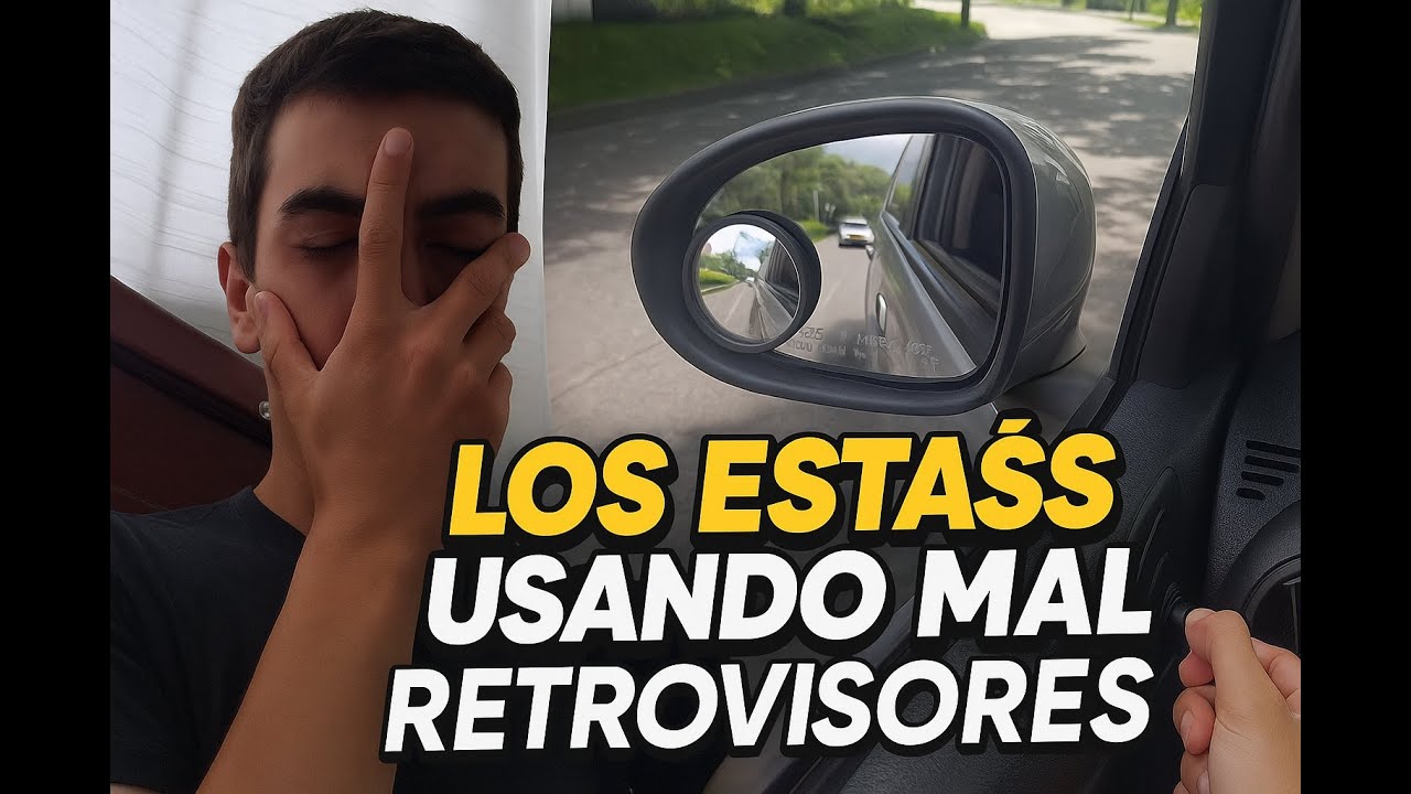 COMO USAR BIEN LOS RETROVISORES DE TU VEHICULO ( COMO AJUSTARLOS )