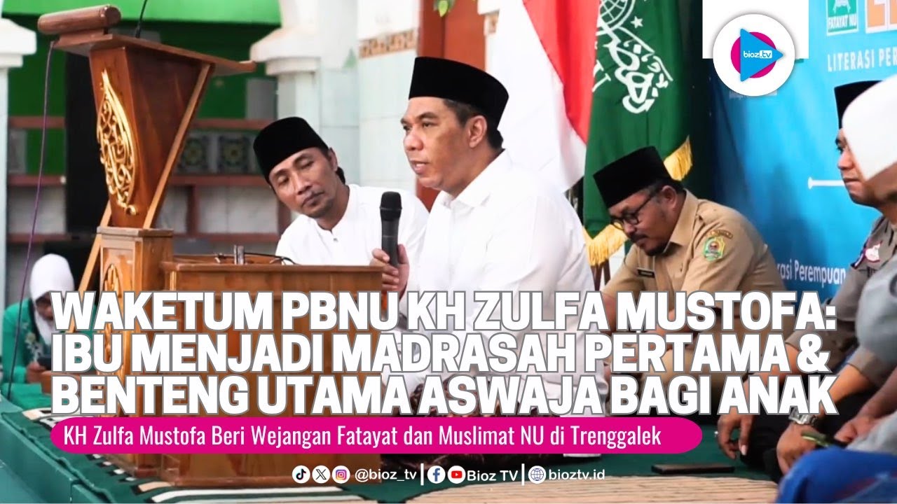 Isi Kajian di Trenggalek, Waketum PBNU Tegaskan Ibu Adalah Benteng Utama Aswaja bagi Anak - bioztv