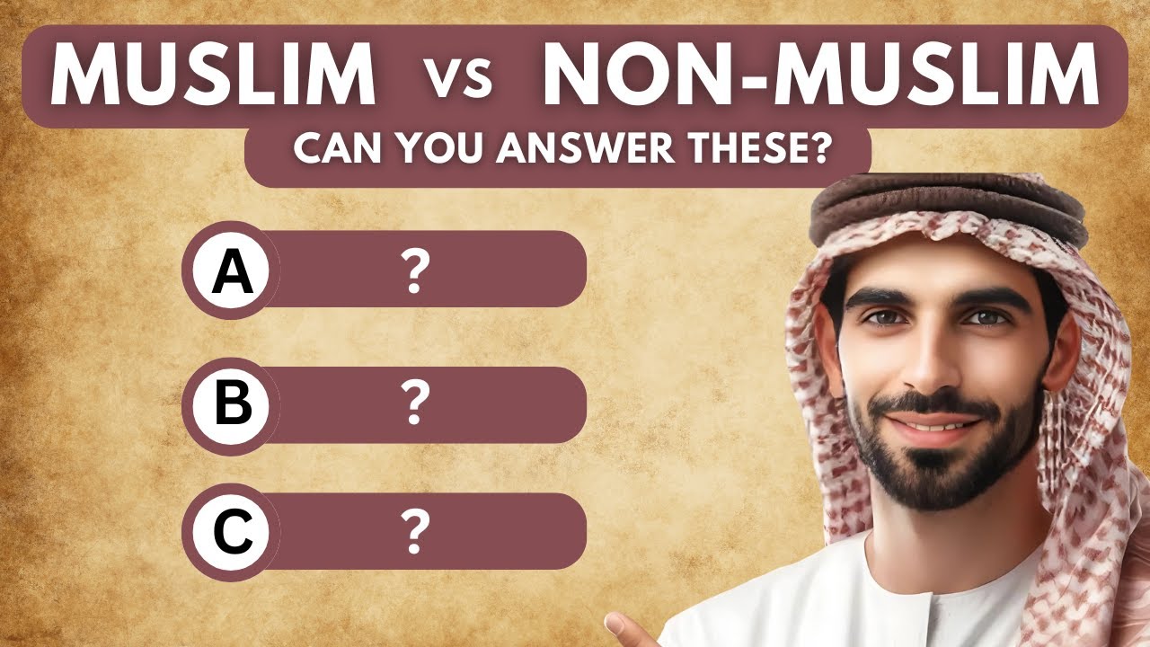 Muslim vs Non Muslim Quiz – How Well Do You Know the Differences?
