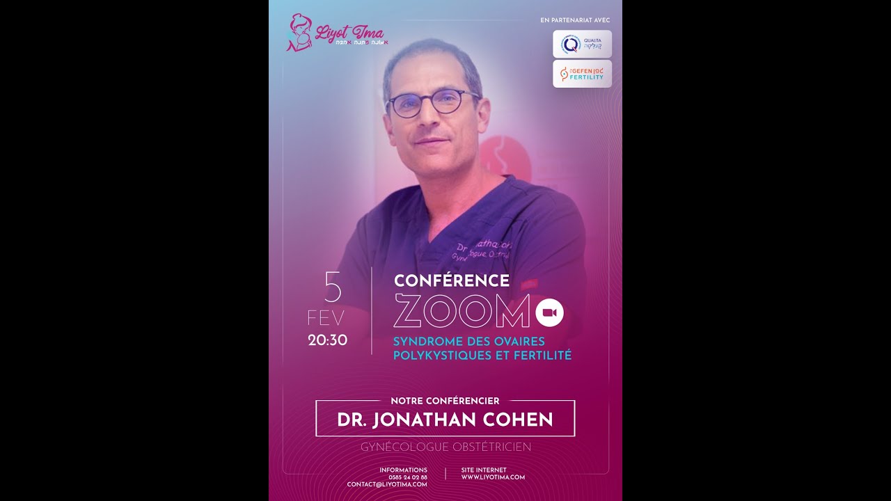 Syndrome des ovaires polykystiques et fertilité, par le Docteur Jonathan Cohen Confirmation