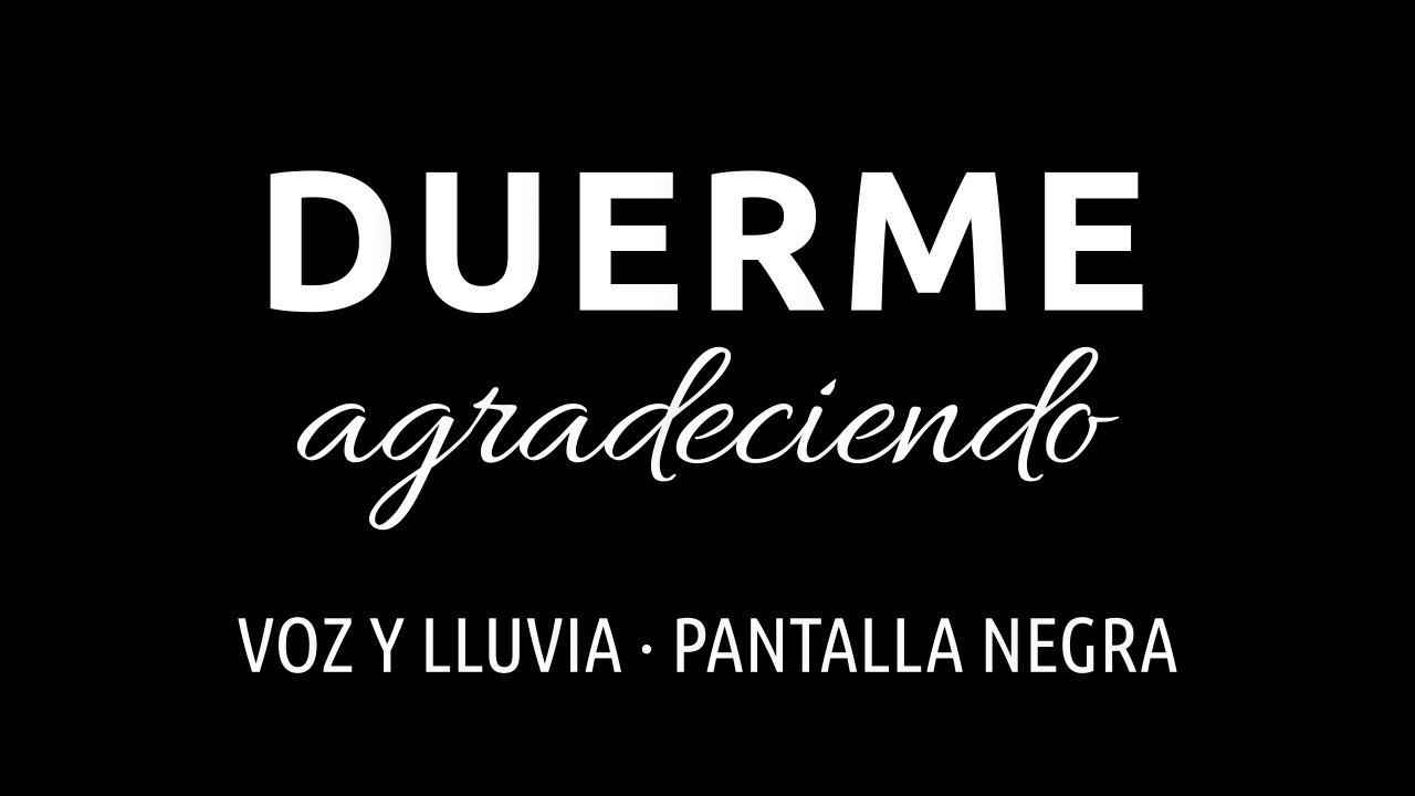 Meditación para Dormir en Gratitud | Lluvia Relajante y Pantalla Oscura 🙏🏼