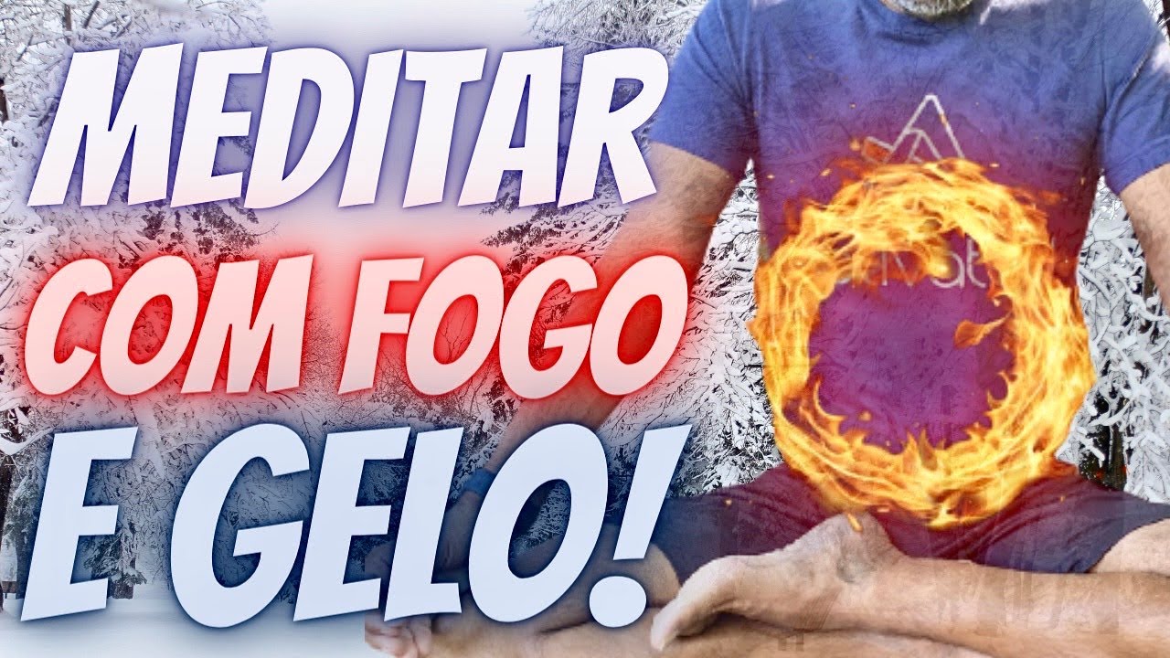 Kundalini e Tummo - Meditação do Fogo Interno sem Dalai Lama