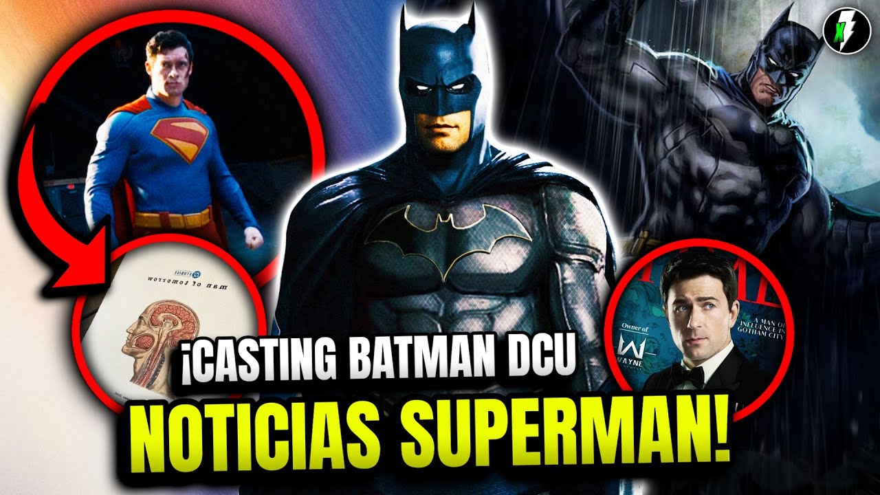 Nuevo BATMAN del DCU! James Gunn Avanza Casting! NOTICIAS Superman 2 &iquest;BRAINIAC? Rumores y M&aacute;s🔥#dcu