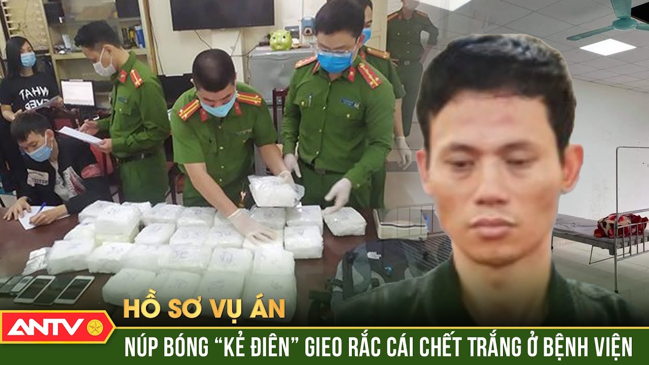 Những bí mật chưa kể về triệt xóa ổ bay, lắc trong Bệnh viện Tâm thần Trung ương 1 | Hồ sơ vụ án