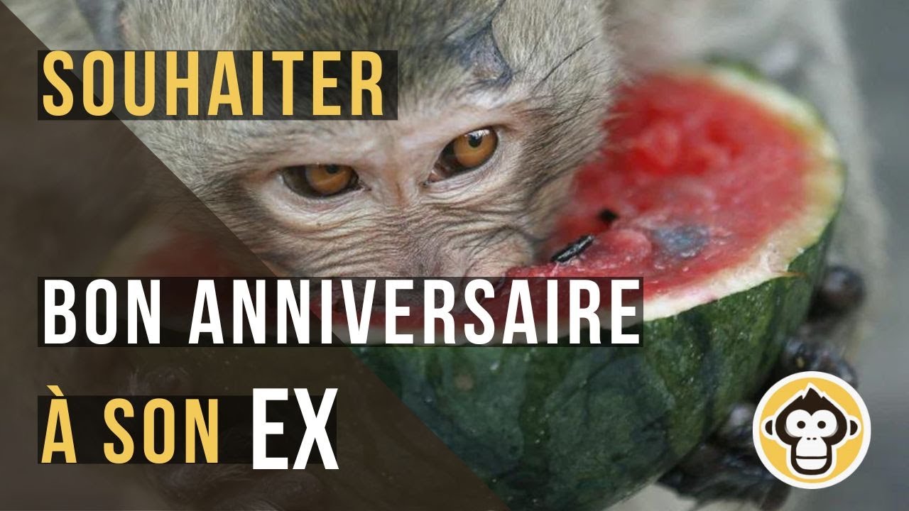 Souhaiter bon anniversaire à son EX