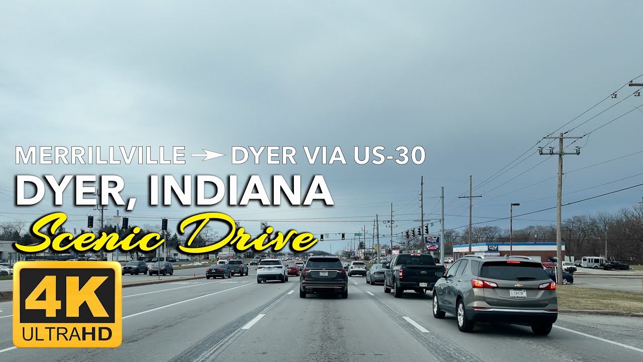 Scenic Drive from Merrillville to Dyer | Along US-30 in 4K