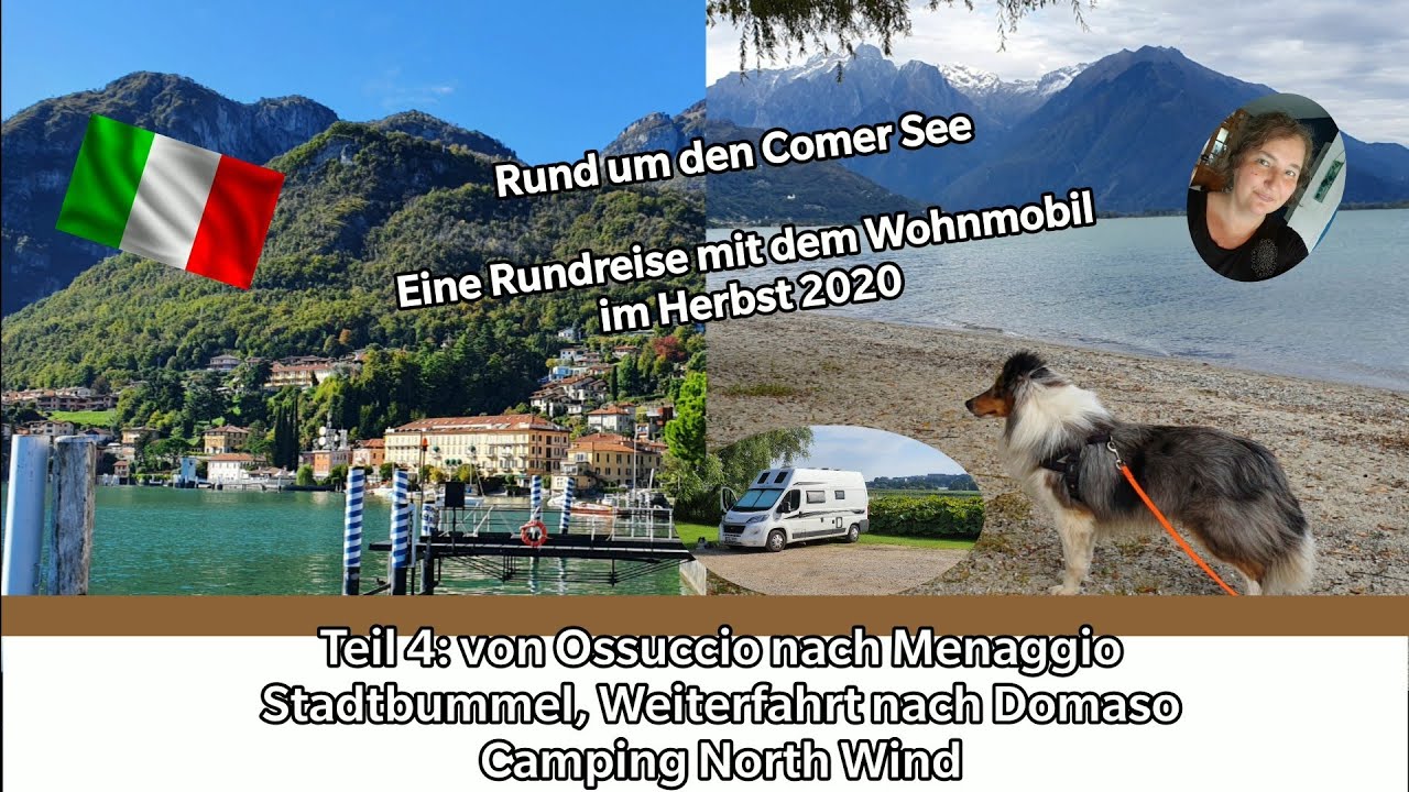 Comer See 2020#4*am Westufer entlang*Ossuccio -Menaggio-Domaso*Camping 