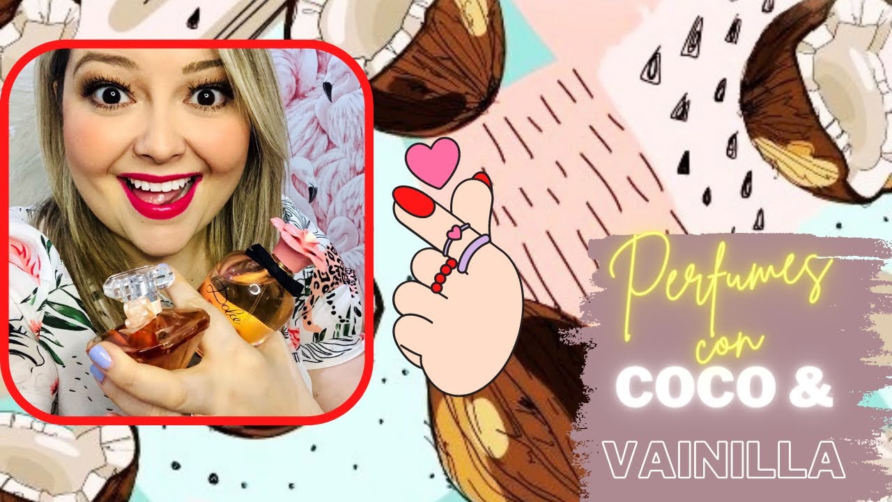 Perfumes con coco & vainilla ! 🤩🥥 🍬💛🤍