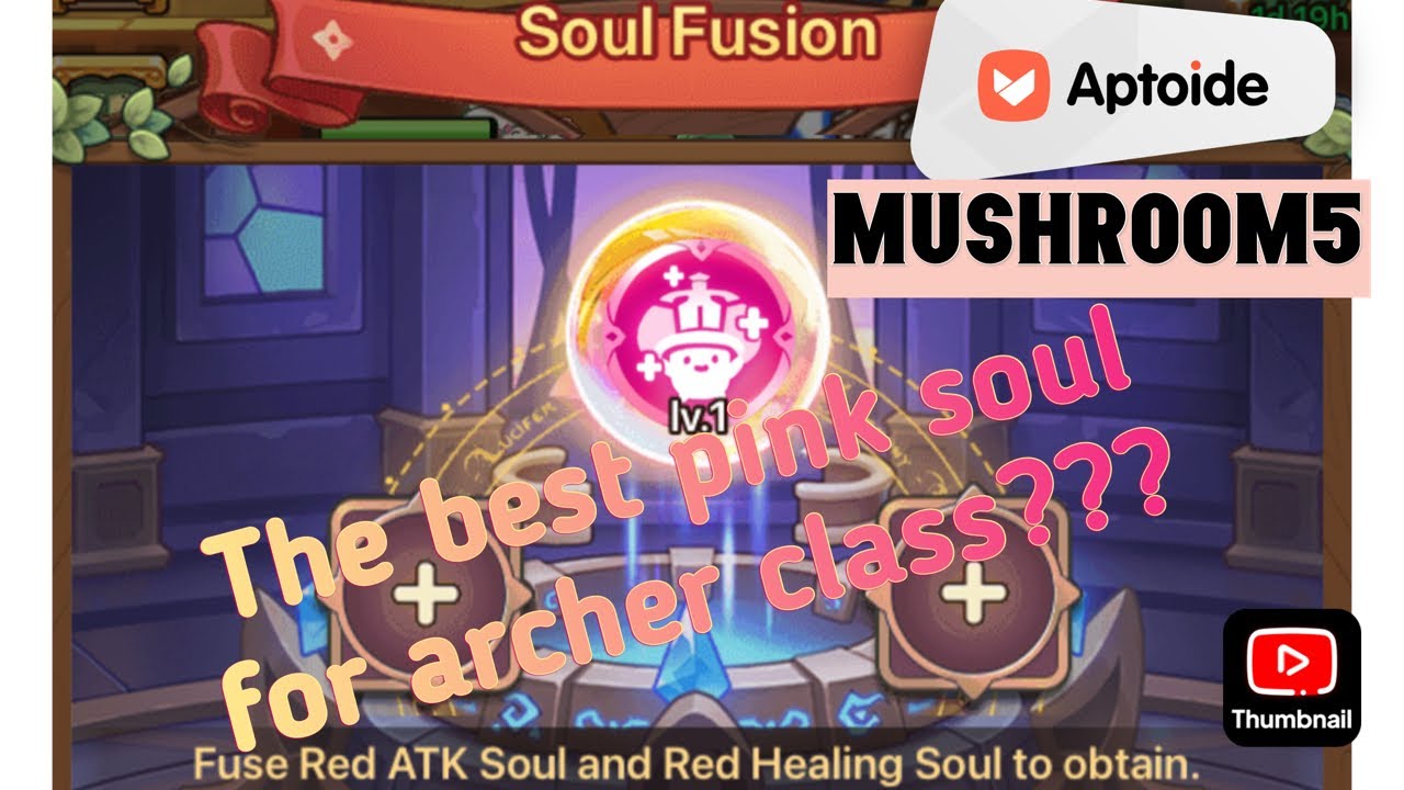 Legend of Mushroom- top soul fusion for archer class