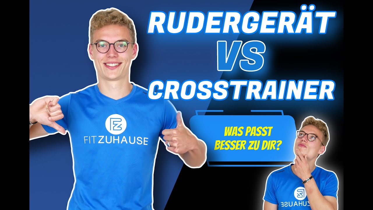 Ruderger&auml;t VS Crosstrainer