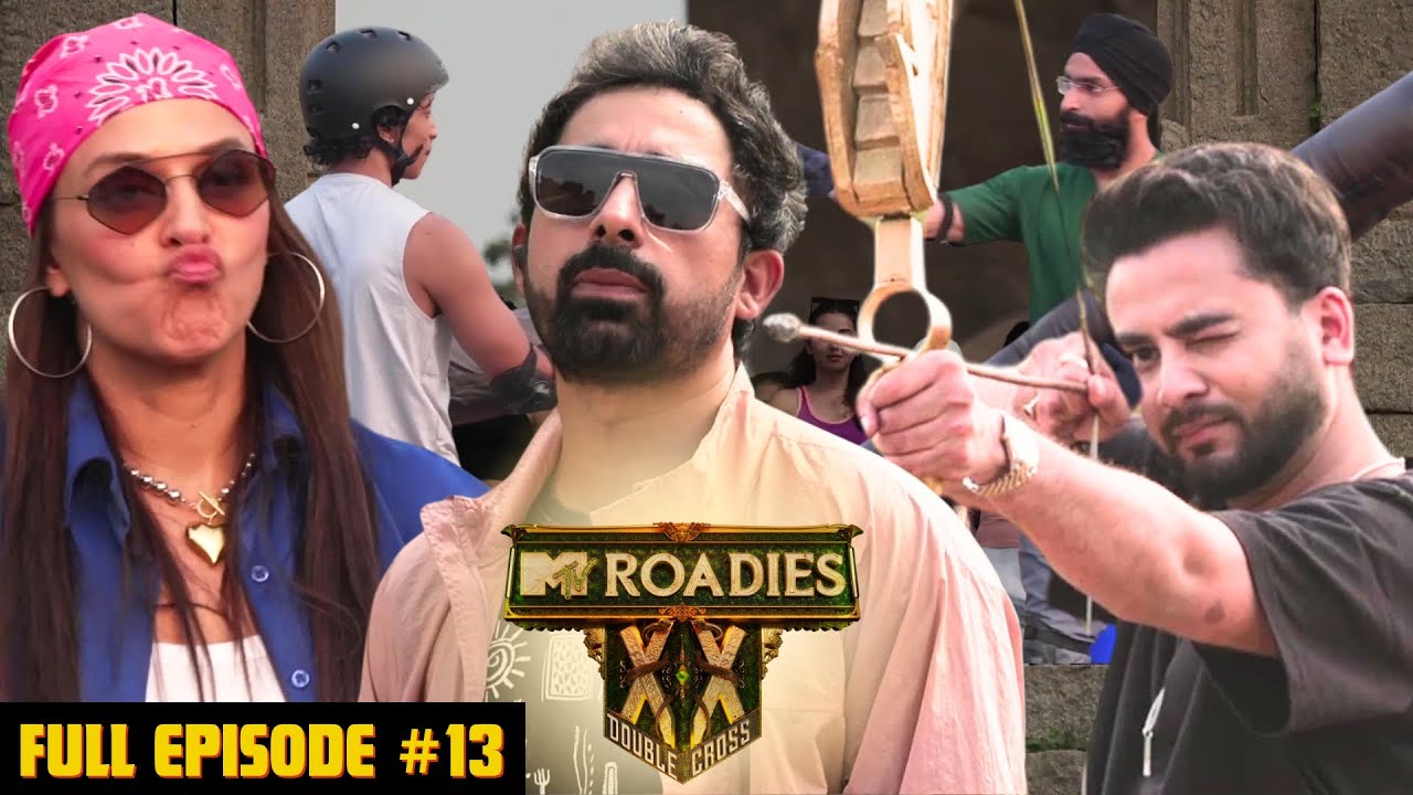MTV Roadies Double Cross | Full Episode 13 | Clash of Kishkindha