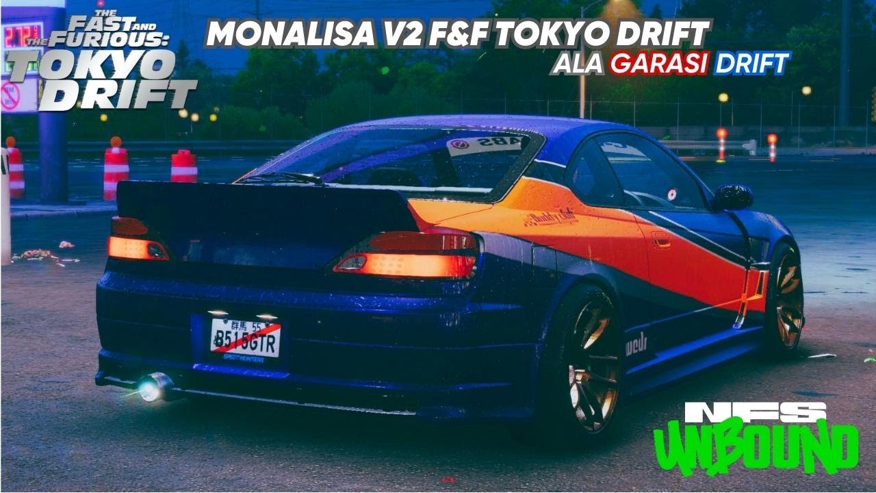 Modifikasi Nissan S15 Monalisa F&F Tokyo Drift Ala Dipo Garasi Drift V2 - NFS Unbound Indonesia