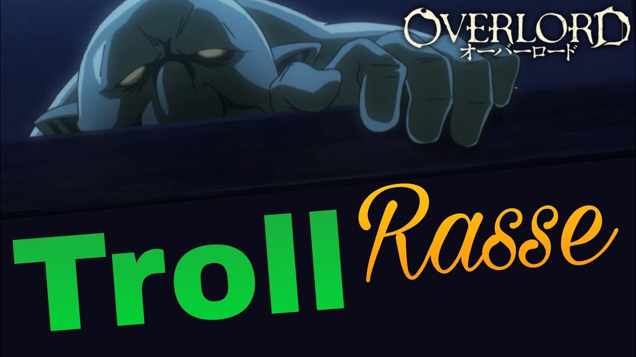 Trolle | Overlord Rassen Erklärt [Overlord Deutsch]